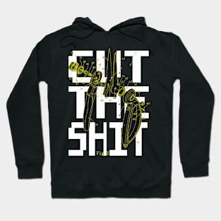 CUT THE SH*T Hoodie